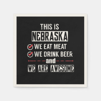 Nebraska Eat Meat Drink Beer Awesome Napkin