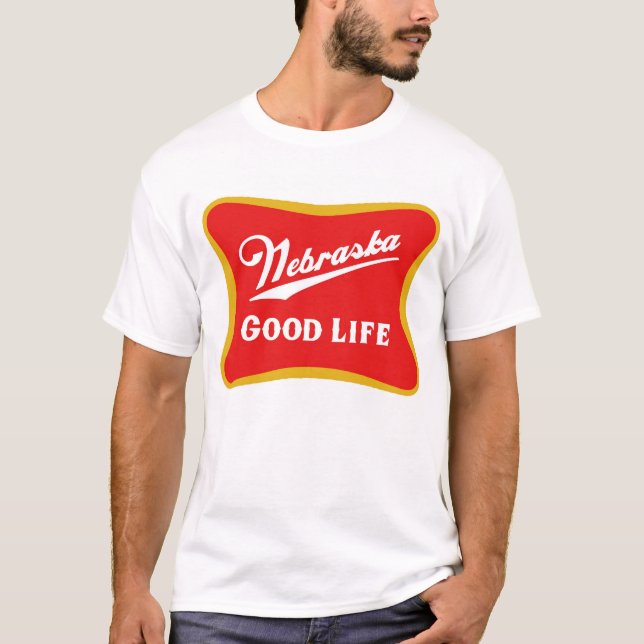 Nebraska Good Life Shirt (Front)