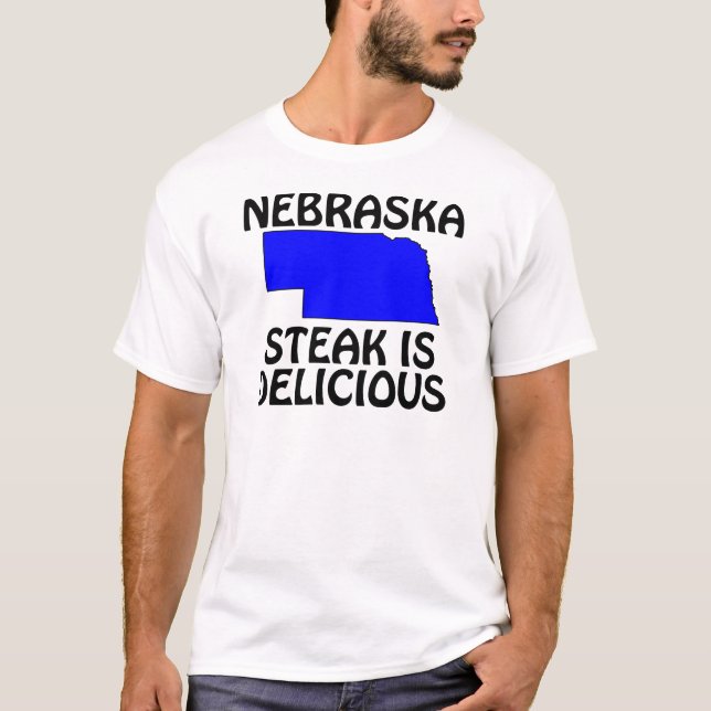 Nebraska - Steak Is Delicioius T-Shirt (Front)
