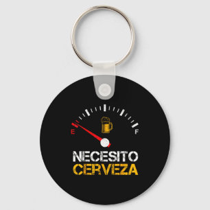 Necesito Cerveza Funny Quote Saying Spanish Beer L Key Ring