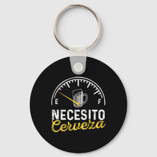 Necesito Cerveza Funny Sayings Mexican I Need Beer Key Ring