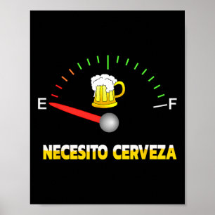 Necesito Cerveza I Need Beer In Spanish Design Poster