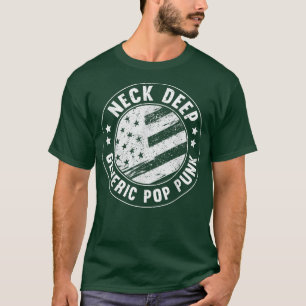 Neck Deep Generic Pop Punk USA Flag Funny Quote T-Shirt