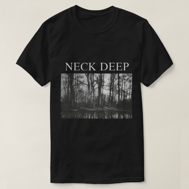 Neck Deep Hoodie   T-Shirt (Design Front)