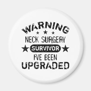 Neck Surgery Humour Upgraded Magnet