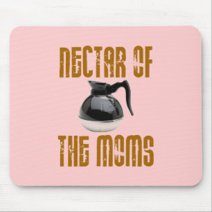 Nectar of the Moms Mouse Mat