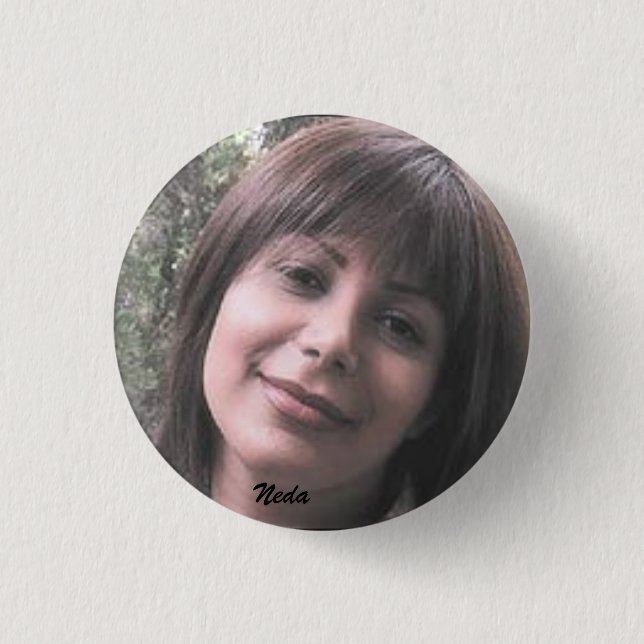NEDA SOLTANI, Neda 3 Cm Round Badge (Front)