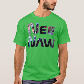 Nee Naw T-Shirt