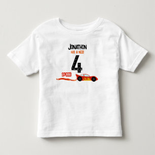 Need 4 speed racecar fourth birthday party toddler T-Shirt