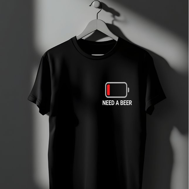  Need a beer T-Shirt (Creator Uploaded)