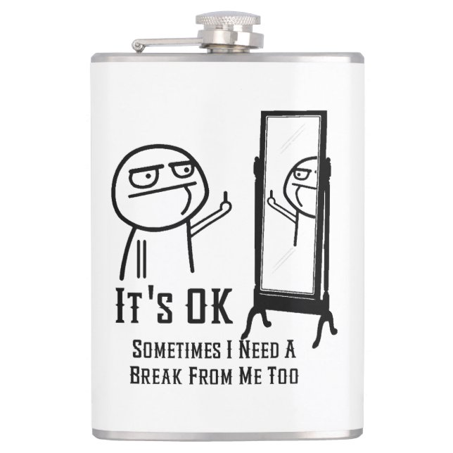 Need a Break Mirror Flask (Front)