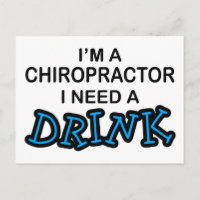 Need a Drink - Chiropractor