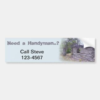 Need a Handyman..? (customisable) Bumper Sticker