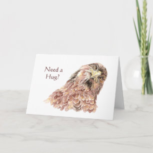 Need a Hug Silly Bird to Make you Smile, Encourage Card