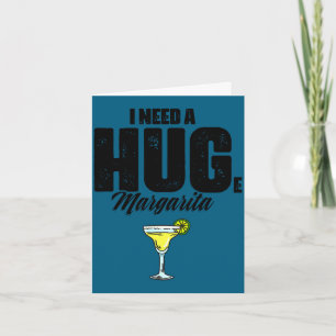 Need a huge margarita cinco de mayo drinking card