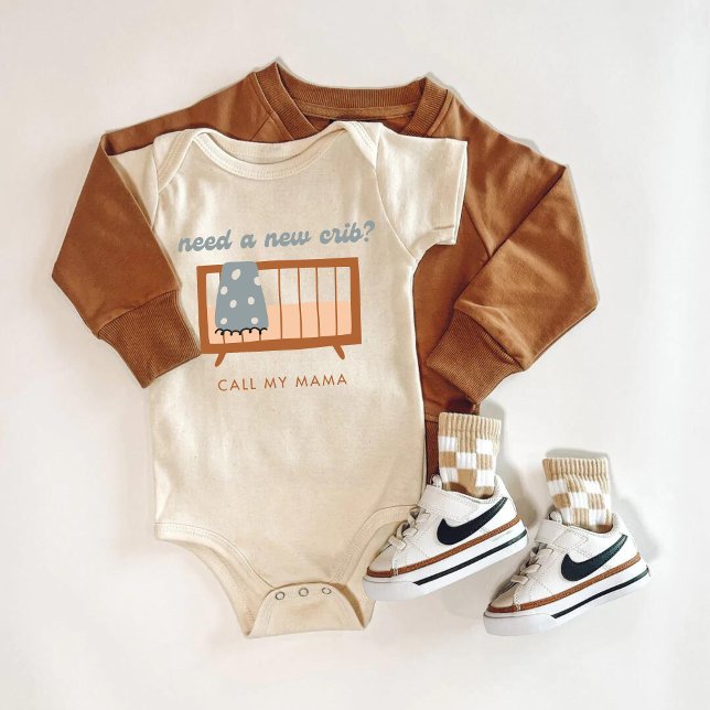 Need a New Crib Real Estate Bodysuit (NEED A NEW CRIB? CALL MY MAMA)
