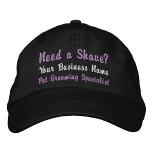 Need a Shave? Pet Groomer Business Embroidered Cap