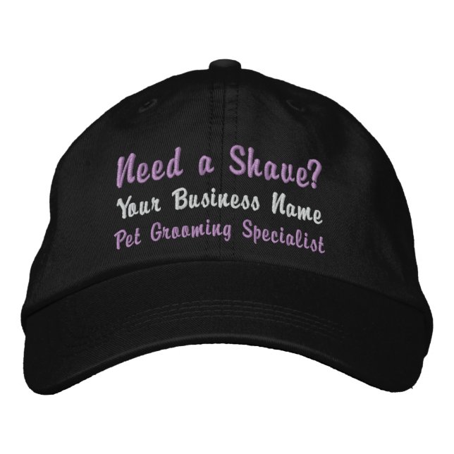 Need a Shave? Pet Groomer Business Embroidered Cap (Front)