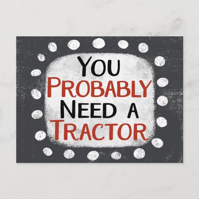 Need A Tractor Postcard (Front)