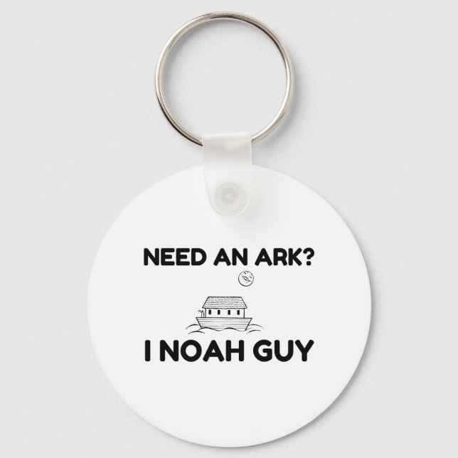 Need An Ark I Noah Guy Key Ring (Front)