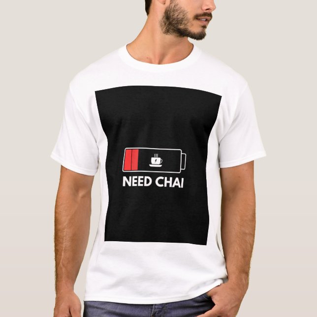 NEED CHAI T-Shirt (Front)