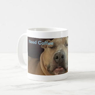 Need Coffee Coffee Mug