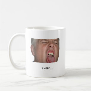 Need Coffee Funny Coffee Meme Mug