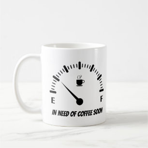 Need Coffee Soon Mug