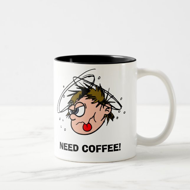 NEED COFFEE! Two-Tone COFFEE MUG (Right)
