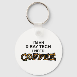 Need Coffee - X-Ray Tech Key Ring