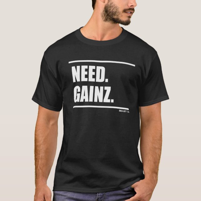 Need Gainz Gains Bodybuilding Sports Gym Fitness M T-Shirt (Front)
