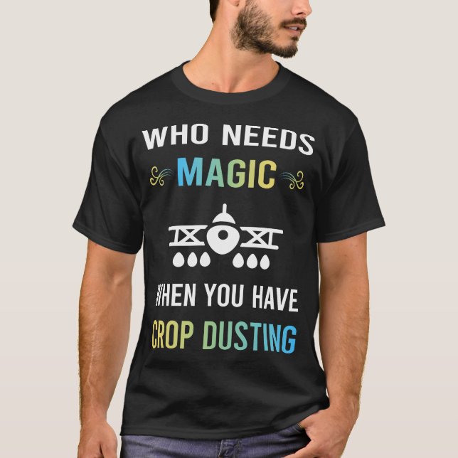 Need Magic Crop Duster T-Shirt (Front)