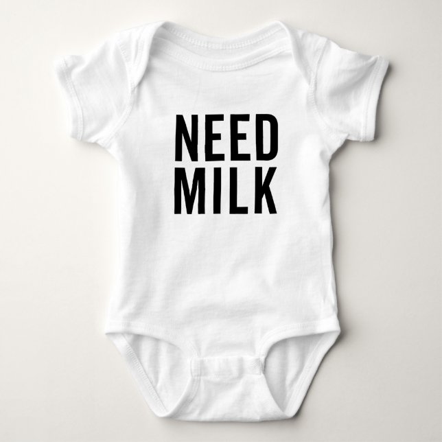 Need Milk Baby Bodysuit (Front)