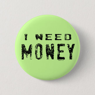 Need Money buttons