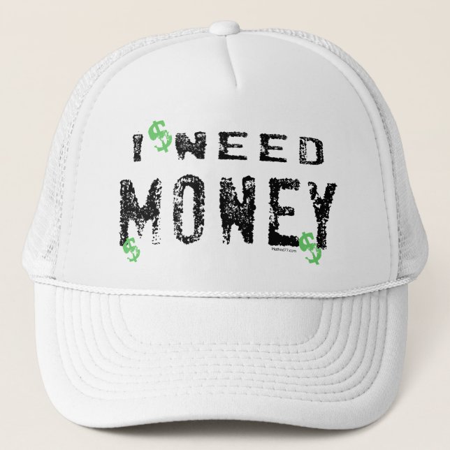 Need Money Hat (Front)