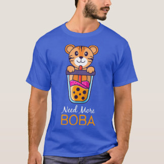 Need more boba Cute tiger enjoying Bubble Tea T-Shirt