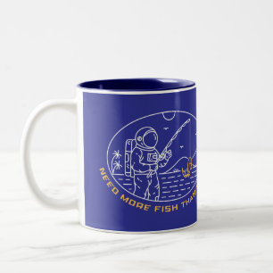 Need More Fish Than Space 1 Two-Tone Coffee Mug