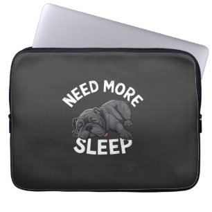 Need More Sleep Bulldog Humour for Lazy Days Laptop Sleeve