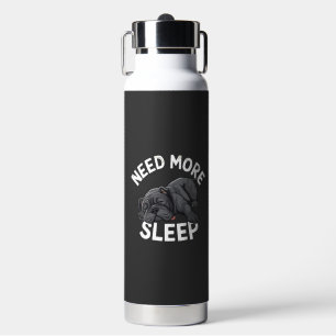 Need More Sleep Bulldog Humour for Lazy Days Water Bottle