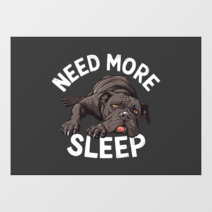 Need More Sleep Bulldog Illustration for Dog Window Cling