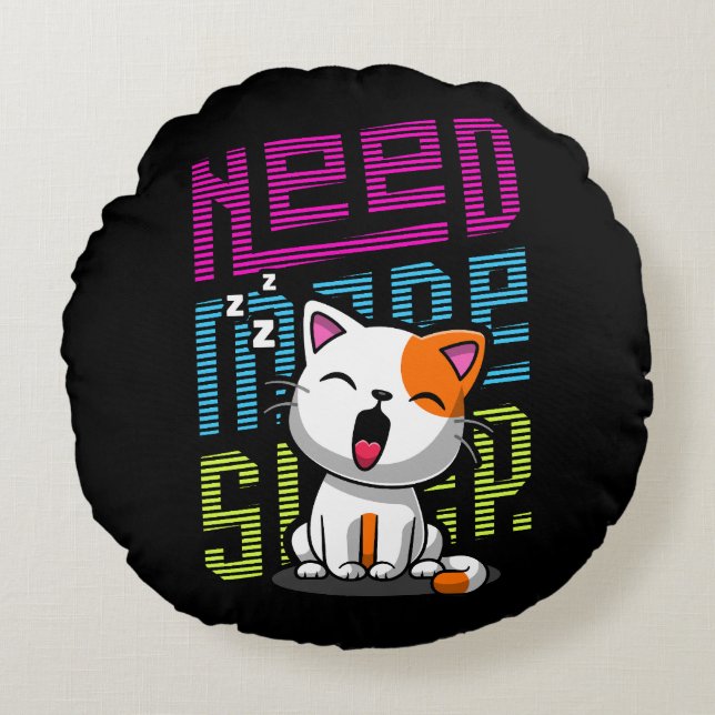 Need more Sleep | Funny Cat cute yawn expression Round Cushion (Front)