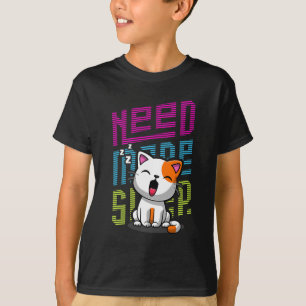 Need more Sleep   Funny Cat cute yawn expression T-Shirt