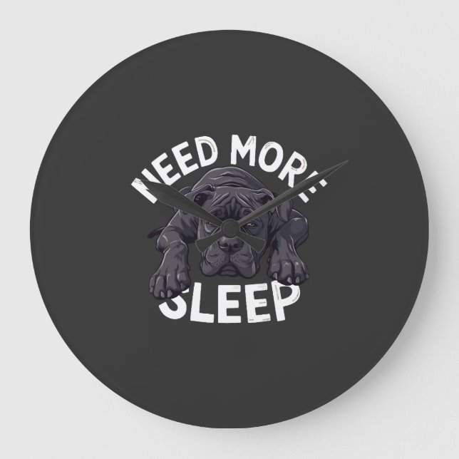 Need More Sleep Lazy Dog Design for Dog Lovers Large Clock (Front)