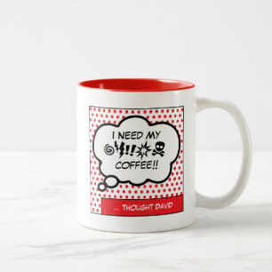 Need My Coffee Two-Tone Coffee Mug