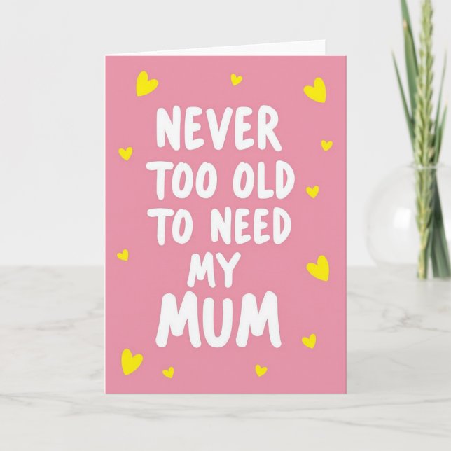 Need My Mum Illustration Card (Front)