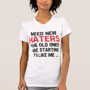 Need New Haters T-Shirt