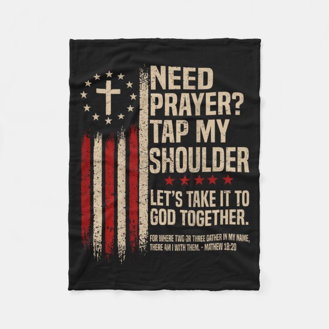 Need Prayer Bible Verse Christian On Back Fleece Blanket (Front)