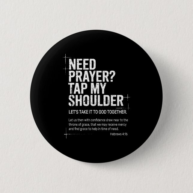 Need Prayer Tap My Shoulder Bible Verse Christian  6 Cm Round Badge (Front)