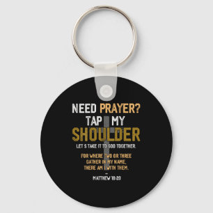 Need Prayer Tap My Shoulder Bible Verse Christian Key Ring