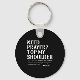 Need Prayer Tap My Shoulder Bible Verse Christian Key Ring